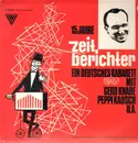 LP - Peppi Kausch, Gern Knabe u.a. - 15 Jahre Zeitberichter - Ein deutsches Kabarett