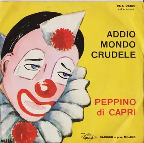 Peppino Di Capri - Addio Mondo Crudele