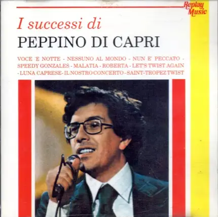 Peppino Di Capri - I Successi Di Peppino Di Capri