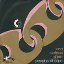 7inch Vinyl Single - Peppino Di Capri - Una Catena D'Oro