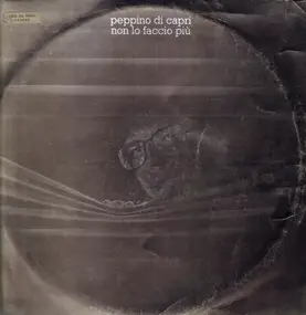 Peppino Di Capri - Non Lo Faccio Più