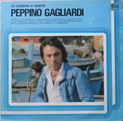 Peppino Gagliardi - Le Canzoni Di Sempre