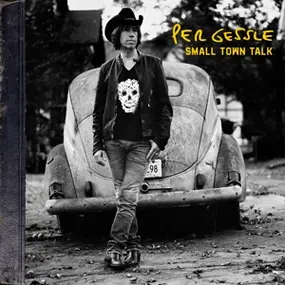 Per Gessle - Small Town Talk