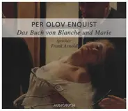 Per Olov Enquist - Das Buch von Blanche und Marie