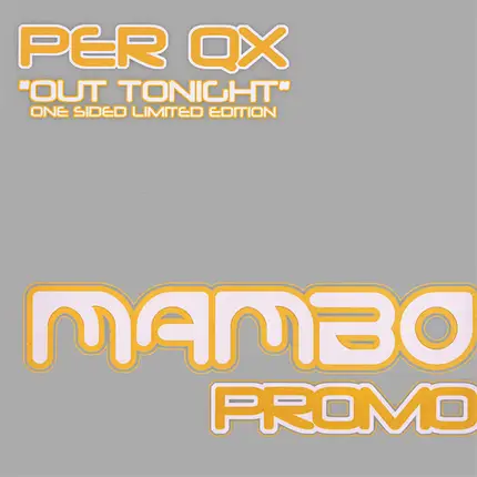 Per Qx - Out Tonight