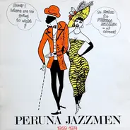 Peruna Jazzmen - 1959 - 1974