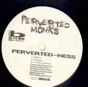 12'' - Perverted Monks - Doin' It / Perverted-Ness