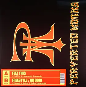 perverted monks - Feel This