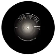 7inch Vinyl Single - Pervis - Rotten Tuna / Canal