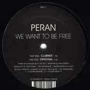 Peran - We Want To Be Free