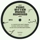 12inch Vinyl Single - Perc - Bitter Music Remixed EP02 - EP