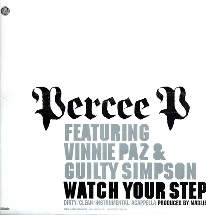 Percee P Featuring Vinnie Paz & Guilty Simpson - Watch Your Step