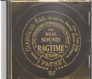 Percy Wenrich, Albert von Tilzer, Foster a.o. - The Real Sound of Ragtime 1889-1924