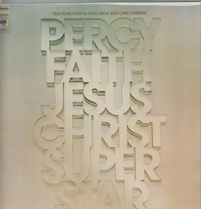 Percy Faith And His Orchestra And Chorus - Jesus Christ, Superstar