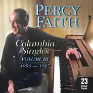 Percy Faith - Columbia Singles Volume III 1959-1967