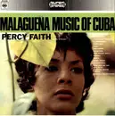 LP - Percy Faith & His Orchestra - Malagueña | Music Of Cuba