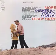 Percy Faith & His Orchestra - More Themes for Young Lovers