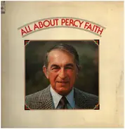 Percy Faith & His Orchestra - All About Percy Faith & His Orchestra