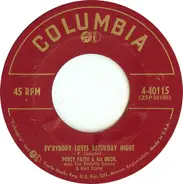 Percy Faith & His Orchestra - Ev'rybody Loves Saturday Night / True Or False