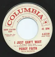 Percy Faith & His Orchestra - I Just Can't Wait