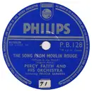 Schellack - Percy Faith & His Orchestra - The Song From Moulin Rouge (Where Is My Heart) / Swedish Rhapsody
