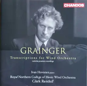 Percy Grainger - Transcriptions For Wind Orchestra