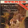 LP - Percy Grainger - Country Gardens and other Favorites