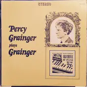 Percy Grainger - Percy Grainger plays Grainger