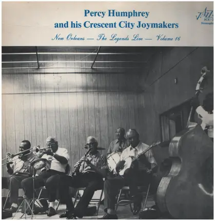 Percy Humphrey And His Crescent City Joymakers - Percy Humphrey And His Crescent City Joymakers