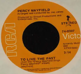 Percy Mayfield - To Live The Past / A Lying Woman (Not Trustworthy)