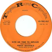 Percy Mayfield - Give Me Time To Explain