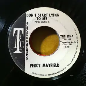 Percy Mayfield - Don't Start Lying To Me / Pretty-Eyed Baby