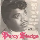 7inch Vinyl Single - Percy Sledge - Love Me Tender