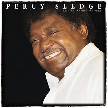 Percy Sledge - Shining Through the Rain
