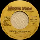7inch Vinyl Single - Percy Sledge - When She's Touching Me