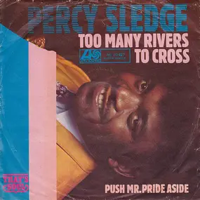 Percy Sledge - Too Many Rivers To Cross