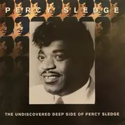CD - Percy Sledge - The Undiscovered Deep Side Of Percy Sledge