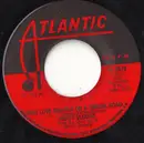 7inch Vinyl Single - Percy Sledge - True Love Travels On A Gravel Road