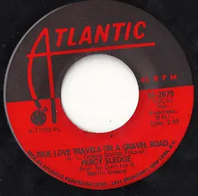 Percy Sledge - True Love Travels On A Gravel Road