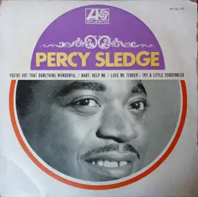 Percy Sledge - You've Got That Something Wonderful