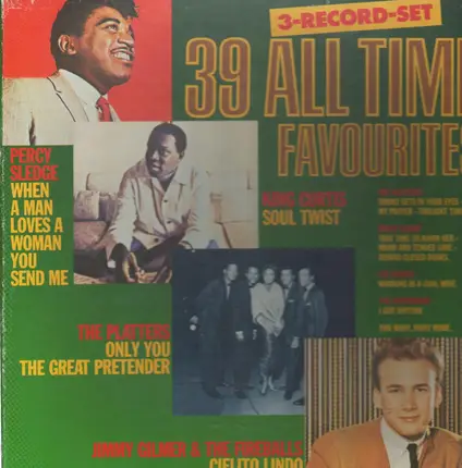 Percy Sledge, King Curtis, The Platters a.o. - 39 All Time Favourites