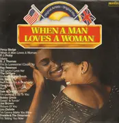 LP - Percy Sledge, The Drifters, Joe Brown a.o. - When A Man Loves A Woman