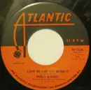 7inch Vinyl Single - Percy Sledge - When A Man Loves A Woman / Love Me Like You Mean It