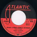 7inch Vinyl Single - Percy Sledge - When A Man Loves A Woman - red/black label