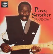 Percy Strother - It's My Time