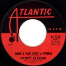 7'' - Percy Sledge - When A Man Loves A Woman / Love Me Like You Mean It