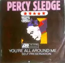7'' - Percy Sledge - You're All Around Me