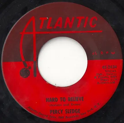 Percy Sledge - Hard To Believe / Just Out Of Reach (Of My Two Empty Arms)