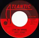 7'' - Percy Sledge - Love Me Tender / What Am I Living For