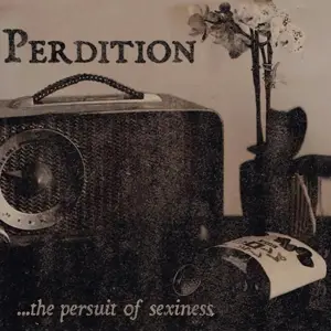 PERDITION - PERSUIT OF SEXYNESS EP